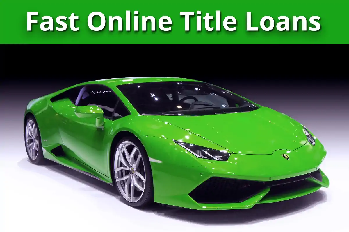 Instant Online Title Loans are fast